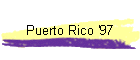 Puerto Rico '97